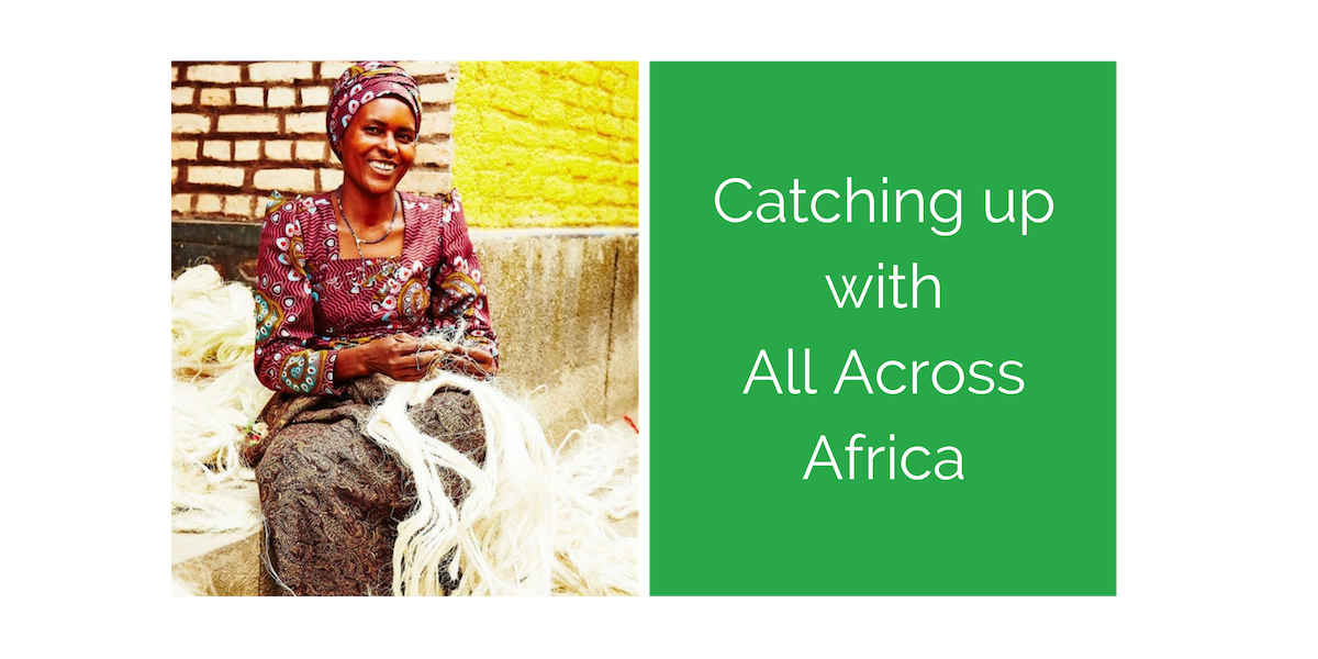 Catching Up with All Across Africa