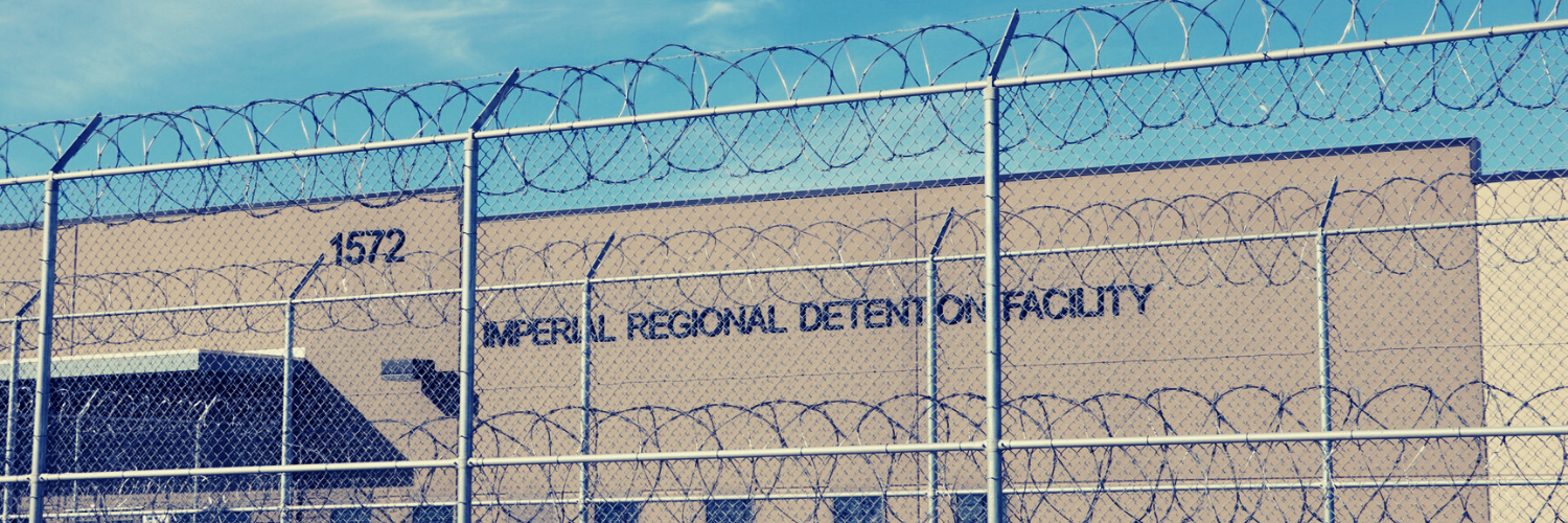 The outside of Imperial immigration detention center served by Freedom for Immigrants.