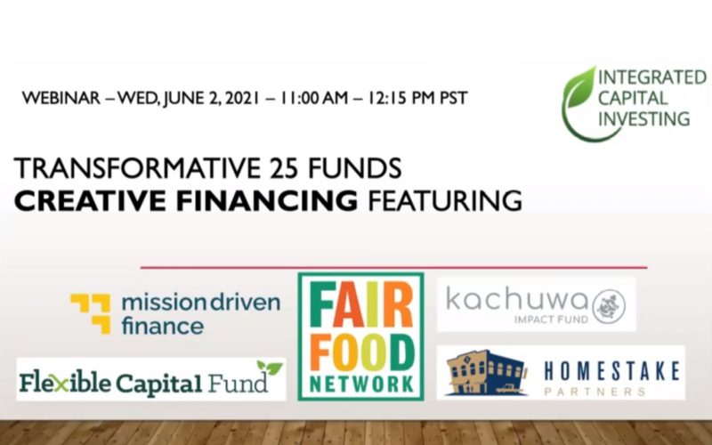 Transformative 25 Funds Creative Financing