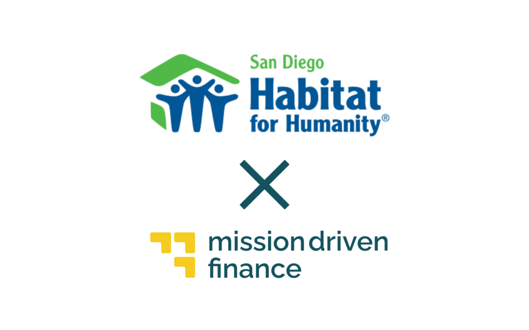 San Diego Habitat for Humanity Announces Expanded Investment from Mission Driven Finance
